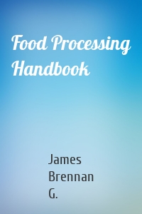 Food Processing Handbook