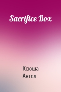 Sacrifice Box