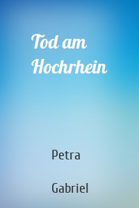 Tod am Hochrhein