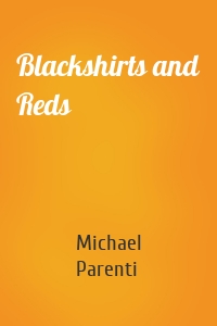 Blackshirts and Reds