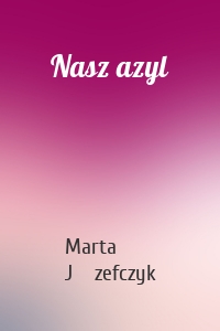 Nasz azyl