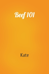 Beef 101