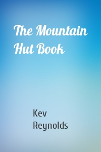 The Mountain Hut Book