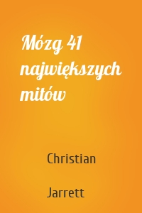 Mózg 41 największych mitów