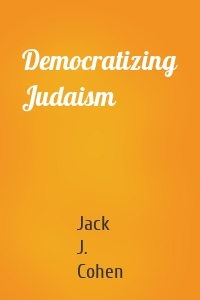 Democratizing Judaism