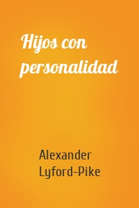 Hijos con personalidad