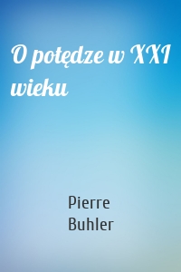 O potędze w XXI wieku