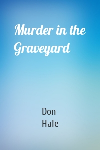 Murder in the Graveyard