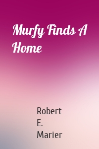 Murfy Finds A Home