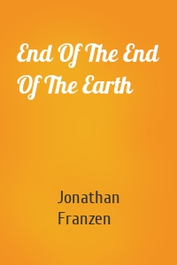 End Of The End Of The Earth