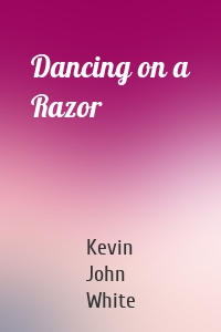 Dancing on a Razor