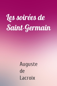 Les soirées de Saint-Germain