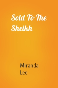 Sold To The Sheikh