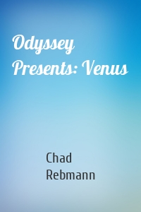 Odyssey Presents: Venus