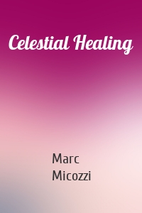 Celestial Healing