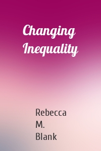 Changing Inequality