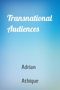 Transnational Audiences