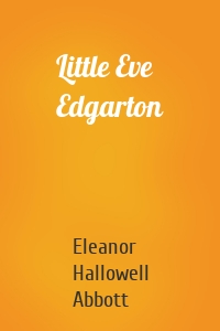 Little Eve Edgarton