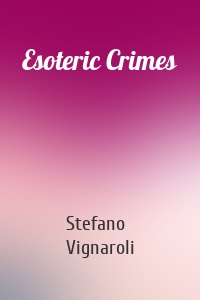 Esoteric Crimes