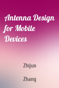 Antenna Design for Mobile Devices