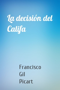 La decisión del Califa