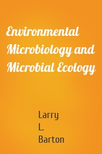 Environmental Microbiology and Microbial Ecology