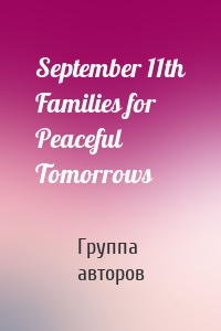 September 11th Families for Peaceful Tomorrows