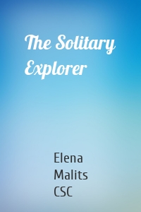 The Solitary Explorer