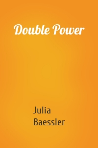 Double Power