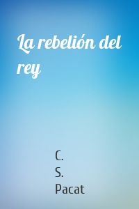 La rebelión del rey
