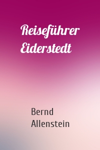 Reiseführer Eiderstedt