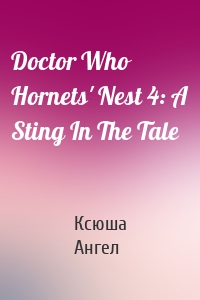 Doctor Who Hornets' Nest 4: A Sting In The Tale