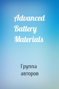 Advanced Battery Materials