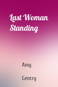 Last Woman Standing