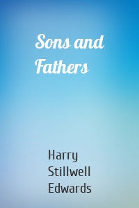 Sons and Fathers