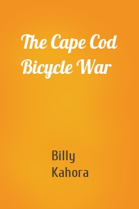 The Cape Cod Bicycle War