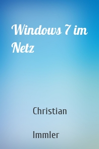 Windows 7 im Netz