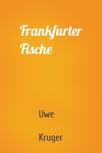 Frankfurter Fische