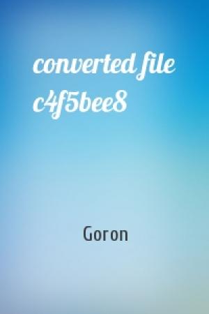 Обложка книги «converted file c4f5bee8» — Goron
