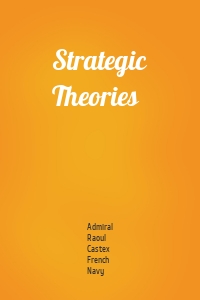 Strategic Theories