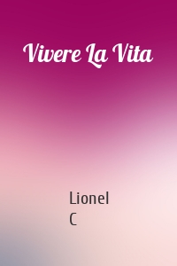Vivere La Vita