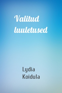 Valitud luuletused