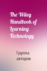 The Wiley Handbook of Learning Technology