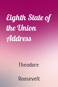 Eighth State of the Union Address