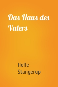 Das Haus des Vaters