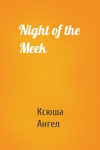 Night of the Meek