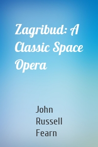 Zagribud: A Classic Space Opera