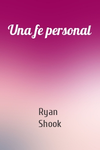 Una fe personal