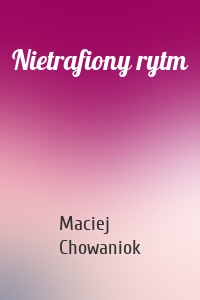 Nietrafiony rytm