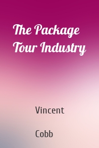 The Package Tour Industry